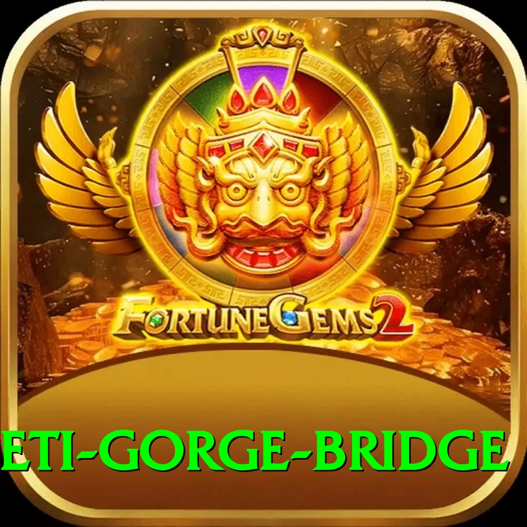 seti gorge bridge Premium Plus v1.4.3 - 2